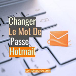 Changer Le Mot De Passe Hotmail