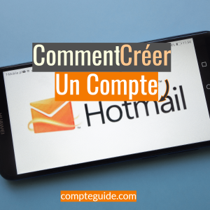 créer un compte Hotmail