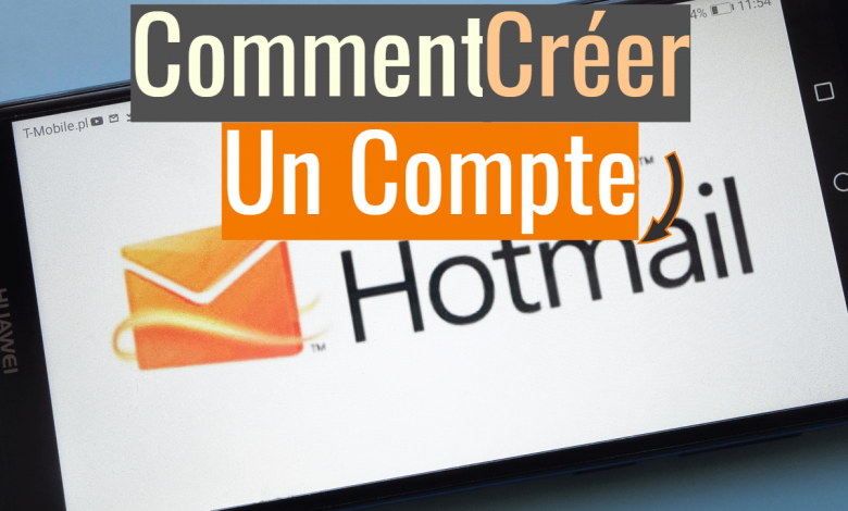 créer un compte Hotmail