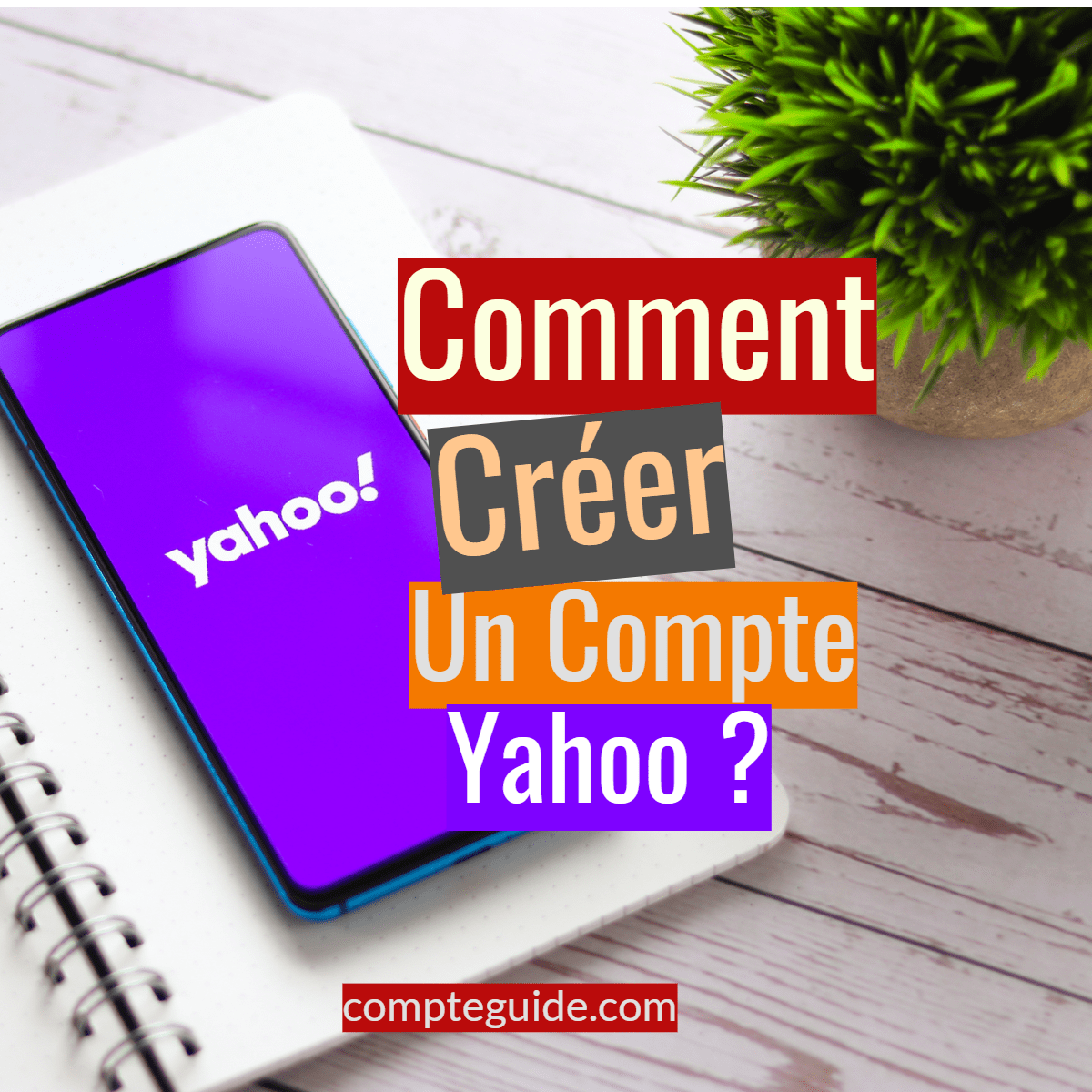 Créer Un Compte Yahoo *2024 Cree Compte Yahoo!